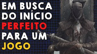 é CRUCIAL a PRIMEIRA MEIA HORA de um Game?