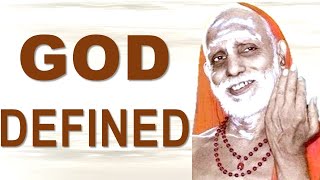 DEFINITION OF GOD BY JAGADGURU CHANDRASEKHARENDRA SARASWATI