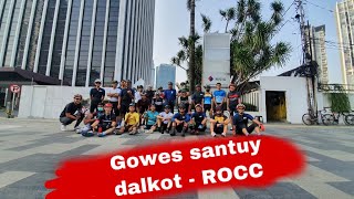 ROCC - sabtu santuy - sudirman kuningan