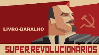 Livro-baralho Super-Revolucionários: apoie este projeto de agitação e propaganda