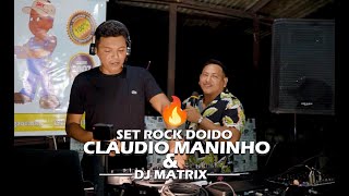 SET ROCK DOIDO CLAUDIO MANINHO - DJ MATRIX