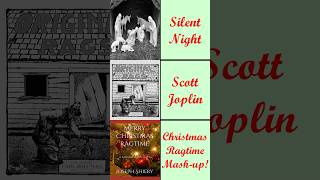 Silent Night + Scott Joplin = ??? #shorts #christmas #ragtime