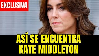 Exclusiva: La Salud de Kate Middleton