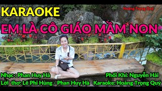 Karaoke Em Là Cô Giáo Mầm Non Beat Chuẩn -  Hoàng Trọng Quý