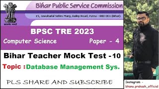 BPSC Teacher Computer Science Mock Test - 10 | DATABASE MCQs | #bpsctre2 #bpsctre2023 #database