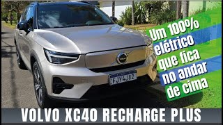 AVALIAÇÃO – Volvo XC40 Recharge Plus, um elétrico que se destaca no andar de cima