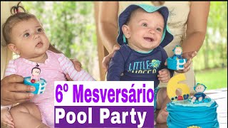 6 mesversário Arthur- Pool Party