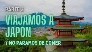 15 días en Japón (Parte 2)