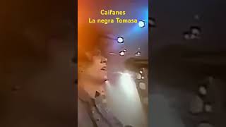 Caifanes. La negra Tomasa