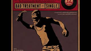 Delhi Sultanate - Hide Your Face (Bad Treatment Riddim Studio One)