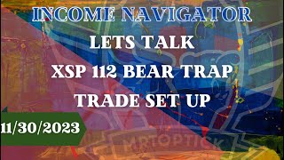 Let's talk XSP 112 Bear Traps