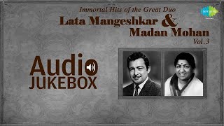 Greatest Hits of Lata Mangeshkar & Madan Mohan | Aap Ki Nazron Ne Samjha | Woh Chup Rahen To Mere