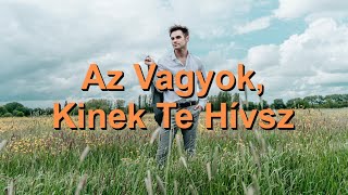 Az Vagyok, Kinek Te Hívsz (Who You Say I Am) - Karaoke Fuvola Hangszeres Reuben Morgan V1 HoF