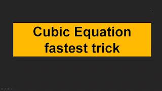 cubic equation fastest trick