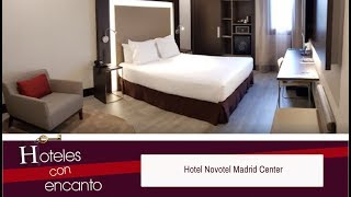 NOVOTEL MADRID CENTER (MADRID) - HOTELES CON ENCANTO