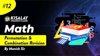 🔴 LIVE | CA | #12 PERMUTATION & COMBINATION | MATHS REVISION | BY MANISH SIR