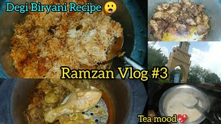 Sehr to iftaar Vlog❤️|| aj special degi biryani banai😋|| How do i manage my work in Ramzan ||Vlog#64