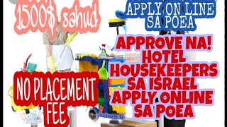 APPROVED NA! ISRAEL OPEN FOR HOTEL WORKERS/ HOUSEKEEPERS