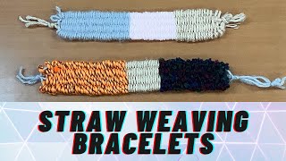 Straw Weaving Bracelets