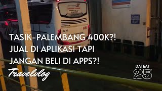 REVIEW BUS PO BSI TASIKMALAYA - PALEMBANG KOK GINI?!!!