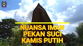 NUANSA IMAN PEKAN SUCI KAMIS PUTIH #Katolik #Kamisputih