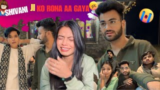 Shivani Ji Ko Rona Aa Gaya 🥺 ||  Vlog-78