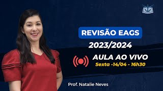 REVISÃO EAGS ENFERMAGEM (2023/2024) - Prof. Natalie Neves