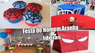 Festa Homem Aranha: +15 Ideias Para Sua Festa!