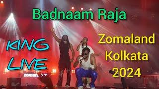 Badnaam Raja | KING LIVE Performance | Zomaland Kolkata 2024