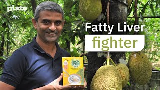 Fatty Liver Fighter | This man's innovation with jackfruit aims to make processed foods nutritious