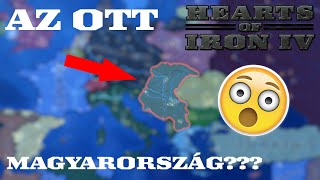 HEARTS OF IRON IV | NAGY-MAGYARORSZÁGOT AKARTAM, JUGOSZLÁVIA LETT??