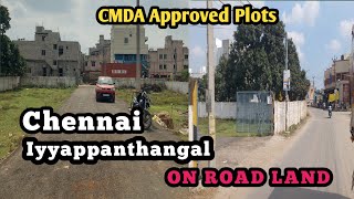 Land for sale in Porur near Iyyappanthangal |CMDA Approved Plots for sale