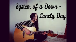 System of a Down - Lonely Day (Cover)