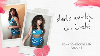 Short envelope em Crochê Parte 02