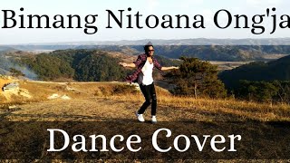 Bimang Nitoana Ong'ja | Garo Song | Dance Cover | By MassiveMineer