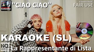 La rappresentante di lista - Ciao Ciao - karaoke (cori) (SL)