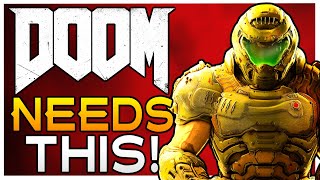 The Next Doom NEEDS These 4 Things…