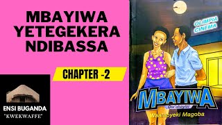 YETEGEKERA NDIBASSA - OBUTABO BWÓLUGANDA - MBAYIWA