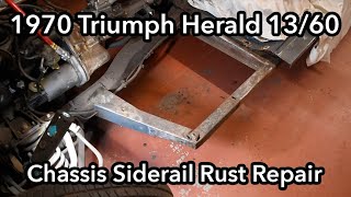 Chassis Siderail Rust Repair | 1970 Triumph Herald 13/60 | Part 6