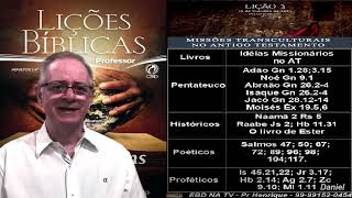 Lição 3, CPAD, Missões Transculturais no Antigo Testamento, 4Tr23, Pr Henrique, EBD NA TV