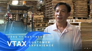 CTY Đạt Thành | Trải nghiệm khách hàng | Vtax Corp