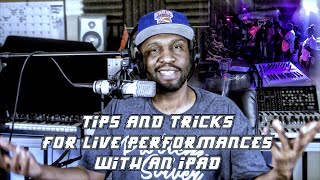 Tips and Tricks for Live Performances with an iPad