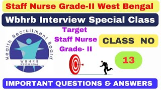 West Bengal Staff Nurse Interview Questions | Staff Nurse grade 2 Interview Preparation