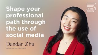 Shape your professional path through the use of social media,  Dandan Zhu