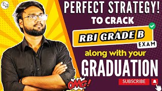 RBI Grade B | Strategy For RBI Grade B | Prepare RBI Grade B Along With Graduation | UNleash RBI