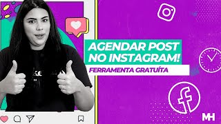 Como PROGRAMAR post no INSTAGRAM? (Ferramenta Gratuita)