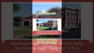 Jharkhand High Court JHC District Judge Recruitment Apply Online for 15 Post #recruitment #jobs