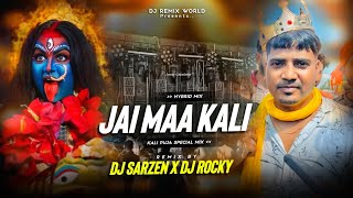 Jai Maa Kali | Kali Puja Special Mix  - (Hybrid Mix ) - DJ Rocky x DJ Balaram Dj SarZen Setup Song