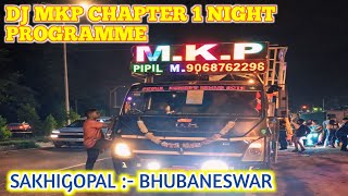 DJ MKP PIPILI CHAPTER 1 NIGHT MARRIAGE PROGRAMME AT BHUBANESWAR MAINROAD😱🔥😱..#mkpdj #mkpdjpipili