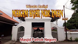 Kyai Nur Iman Mlangi dan Masjid Pathok Negoro